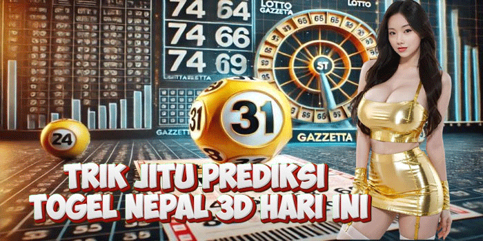 Trik Jitu Prediksi Togel Nepal 3D Hari Ini